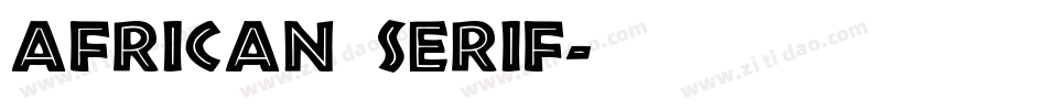 African Serif字体转换